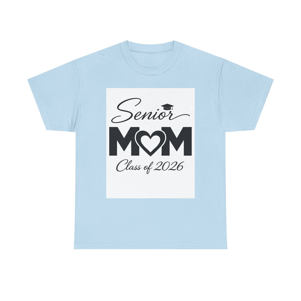 Senior Mom T-Shirt - Class of 2026 Graduation Tee