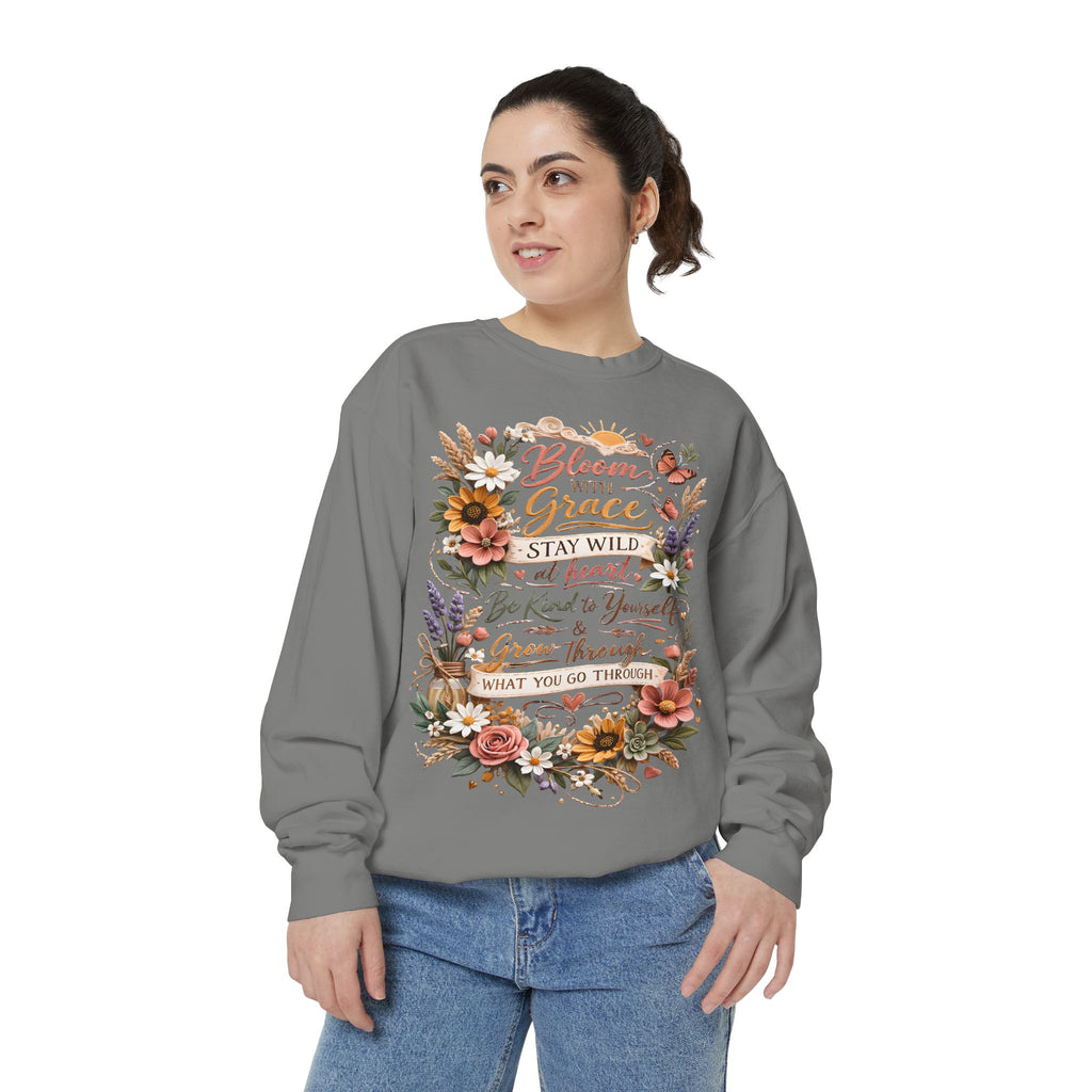 Bloom With Grace Floral Sweatshirt — Inspirational Quote Crewneck