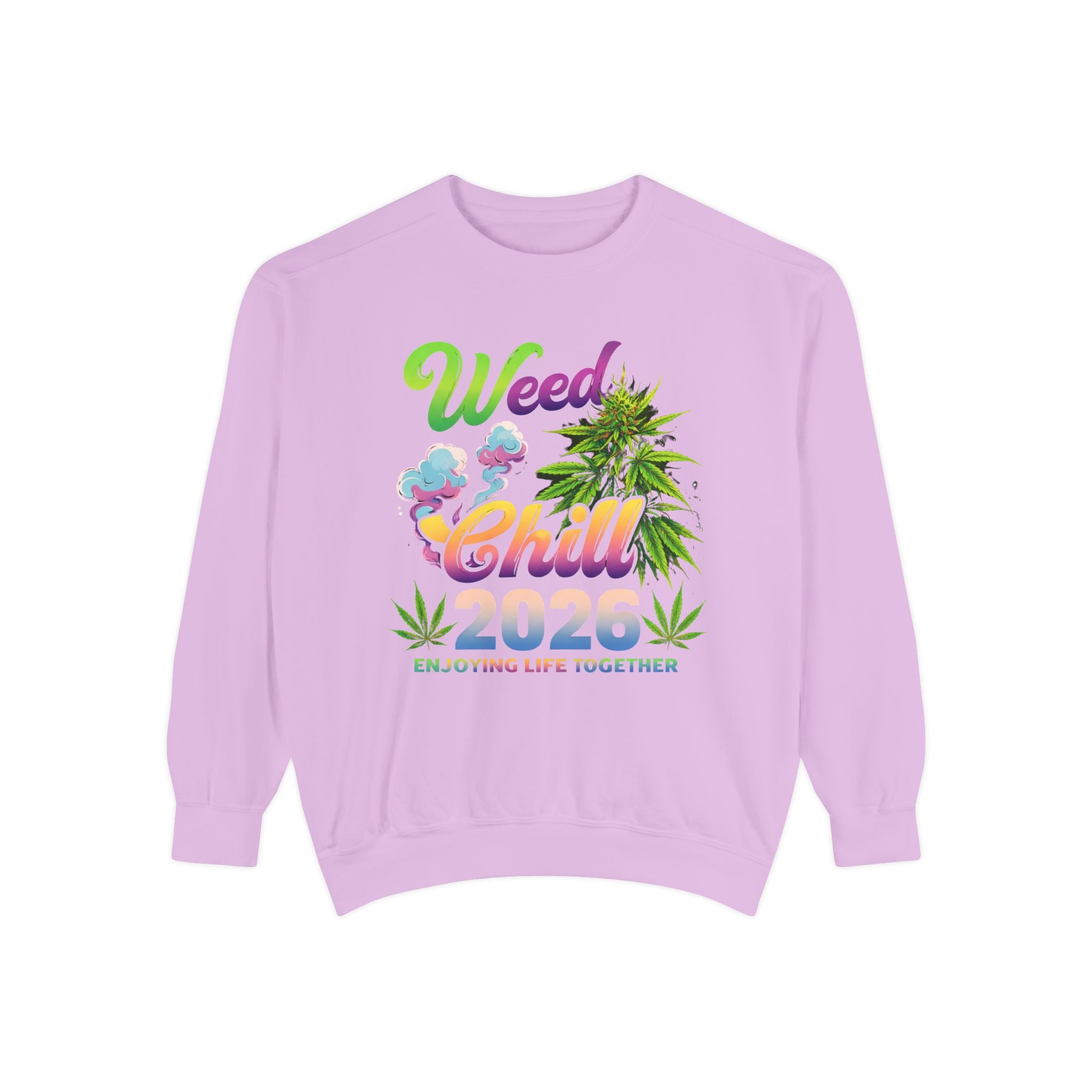 Weed Chill 2026 Sweatshirt – Funny Stoner Crewneck, Cannabis Lifestyle Sweatshirt, 420 Graphic Pullover, Chill Vibes Streetwear, Unisex