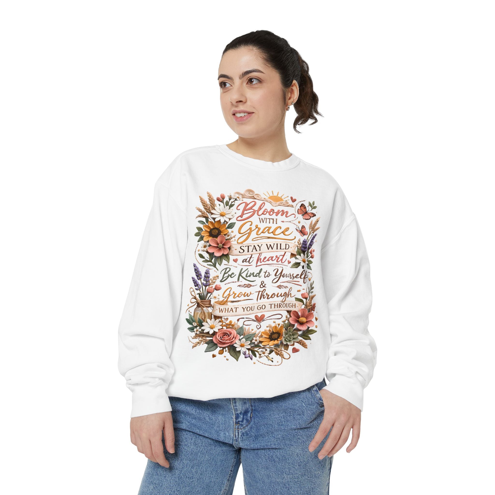 Bloom With Grace Floral Sweatshirt — Inspirational Quote Crewneck