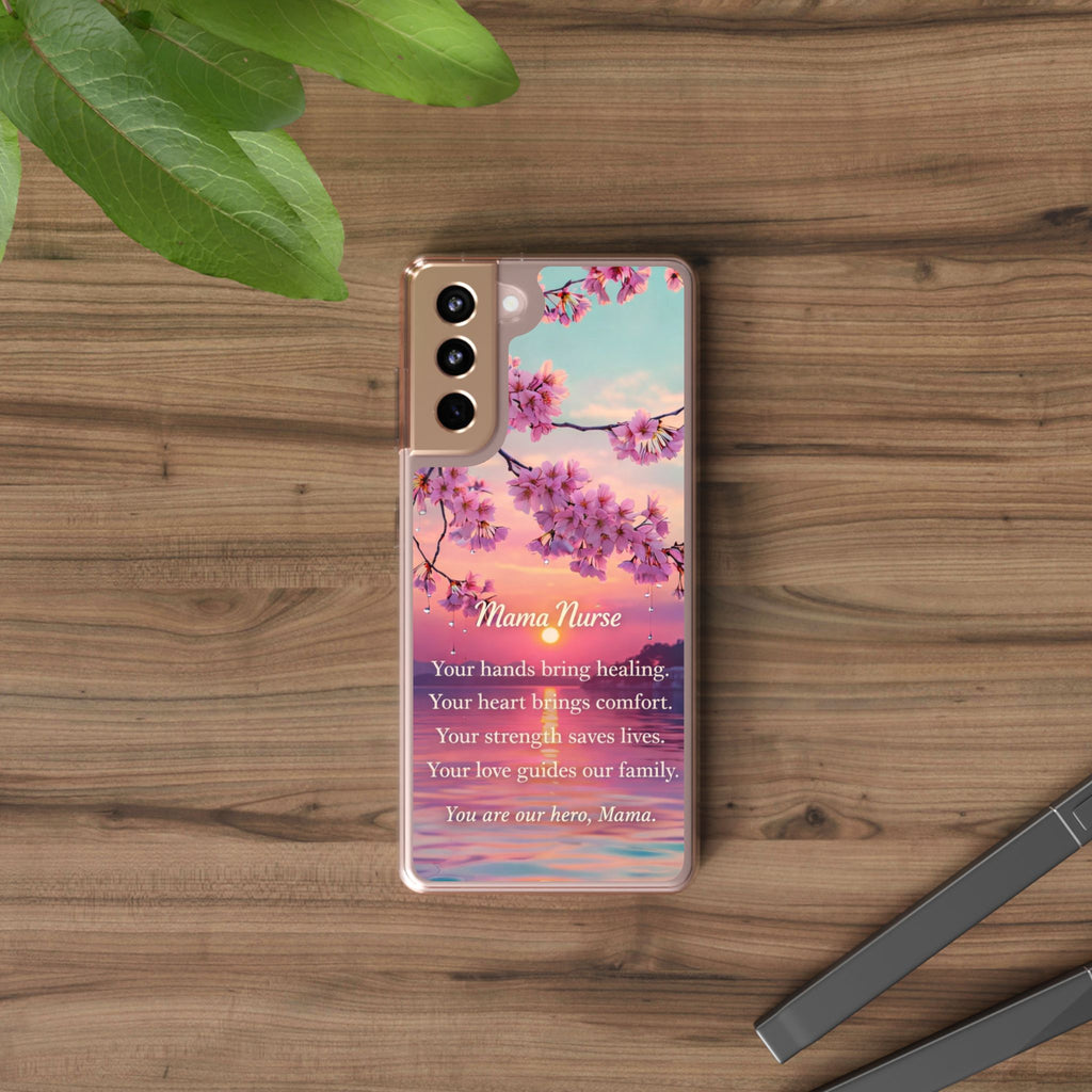 Nurse Mom Affirmation Phone Case – Inspirational Gift for Nurse Mama – Cherry Blossom Sunset Samsung Galaxy Case – Healthcare Hero Mom Gift