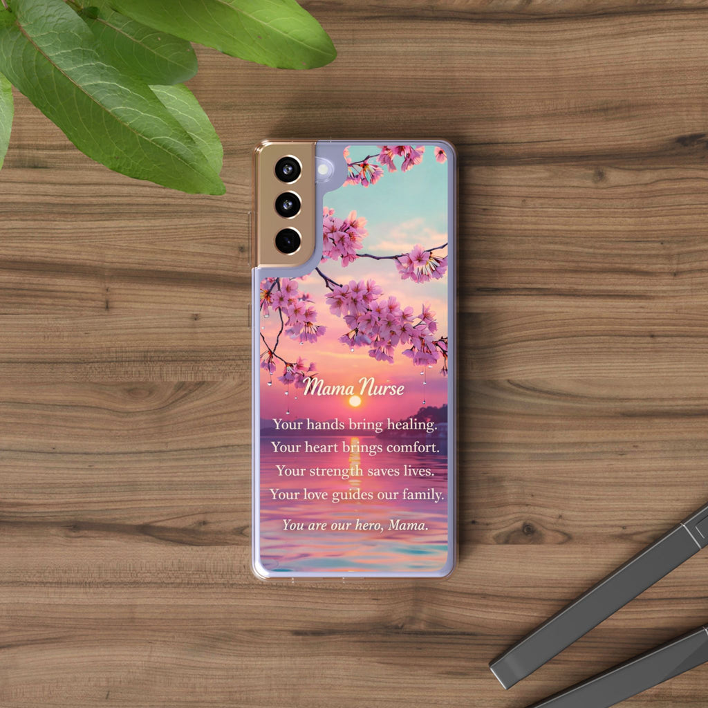 Nurse Mom Affirmation Phone Case – Inspirational Gift for Nurse Mama – Cherry Blossom Sunset Samsung Galaxy Case – Healthcare Hero Mom Gift