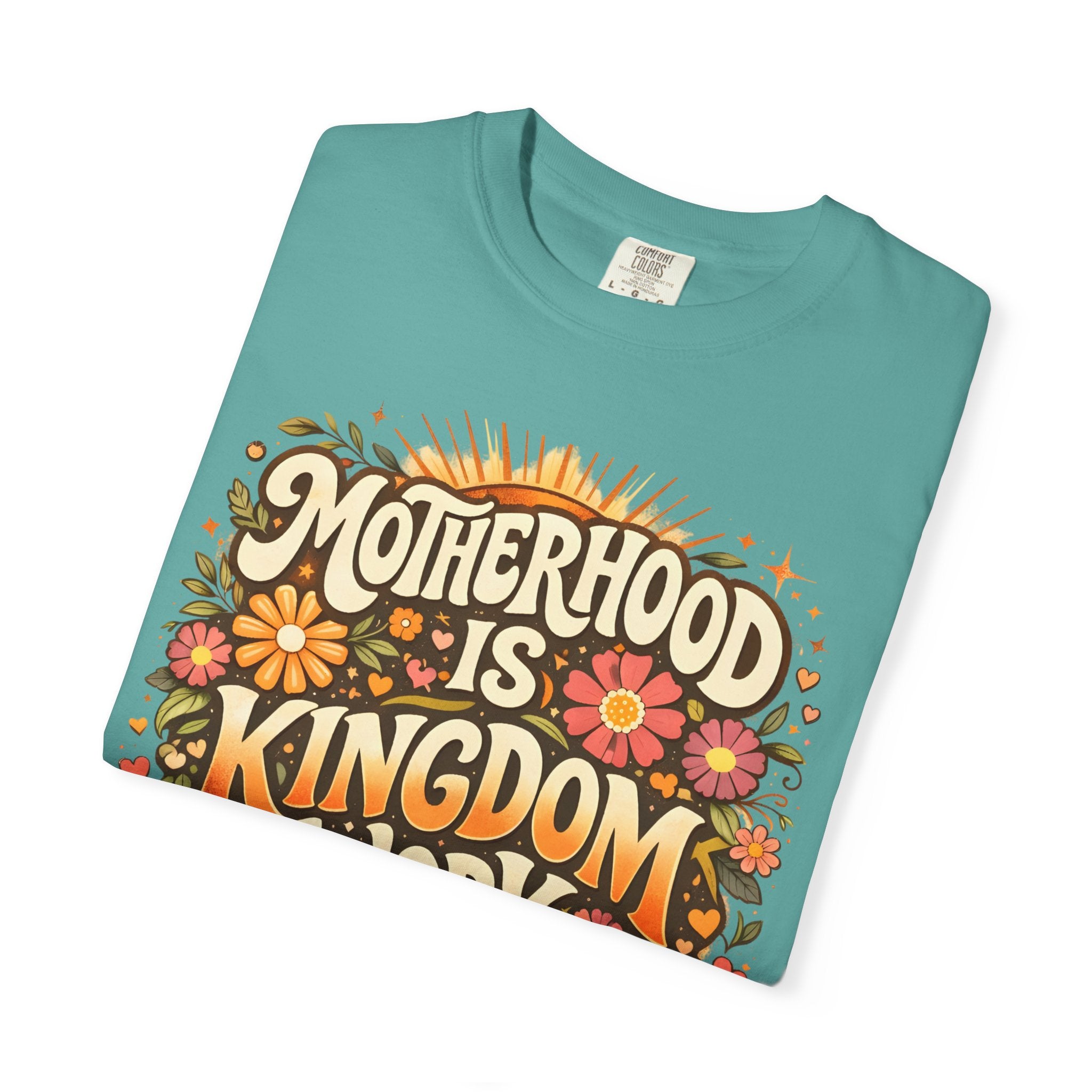 Motherhood Is Kingdom Work T-Shirt — Christian Mom Graphic Tee (Proverbs 31:27)
