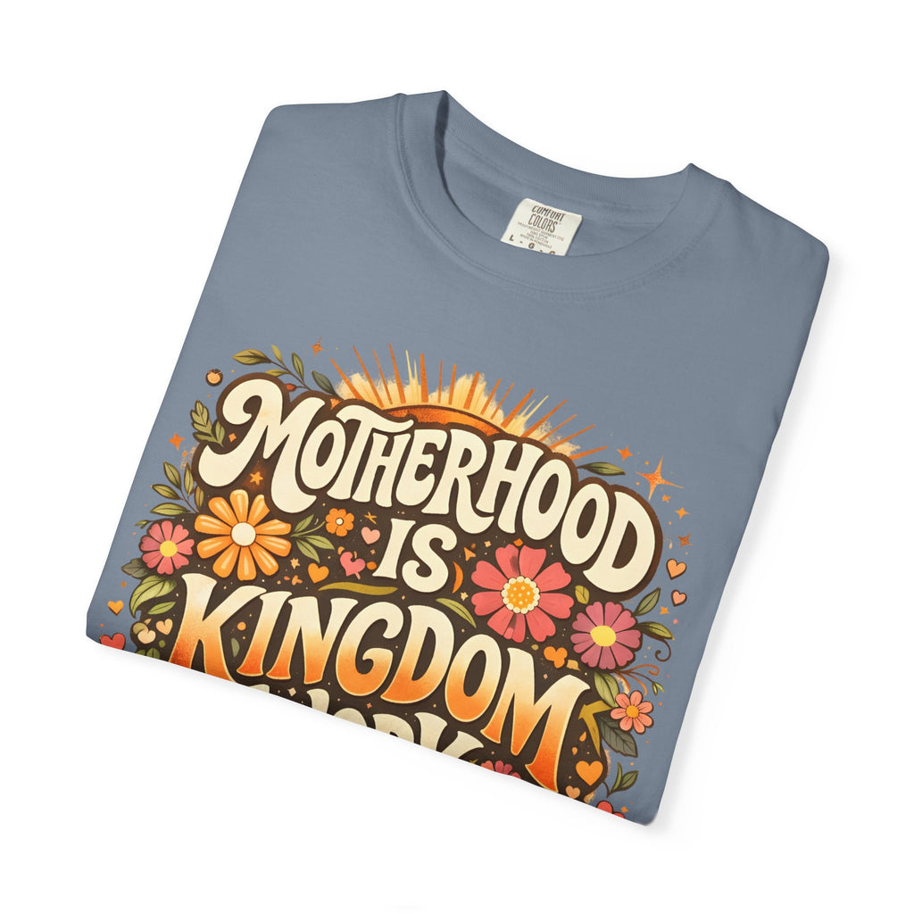 Motherhood Is Kingdom Work T-Shirt — Christian Mom Graphic Tee (Proverbs 31:27)
