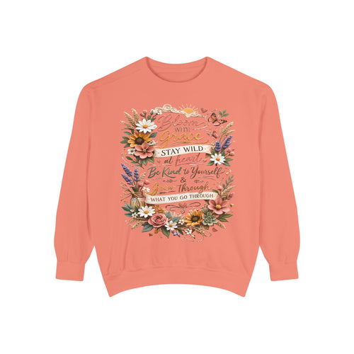 Bloom With Grace Floral Sweatshirt — Inspirational Quote Crewneck