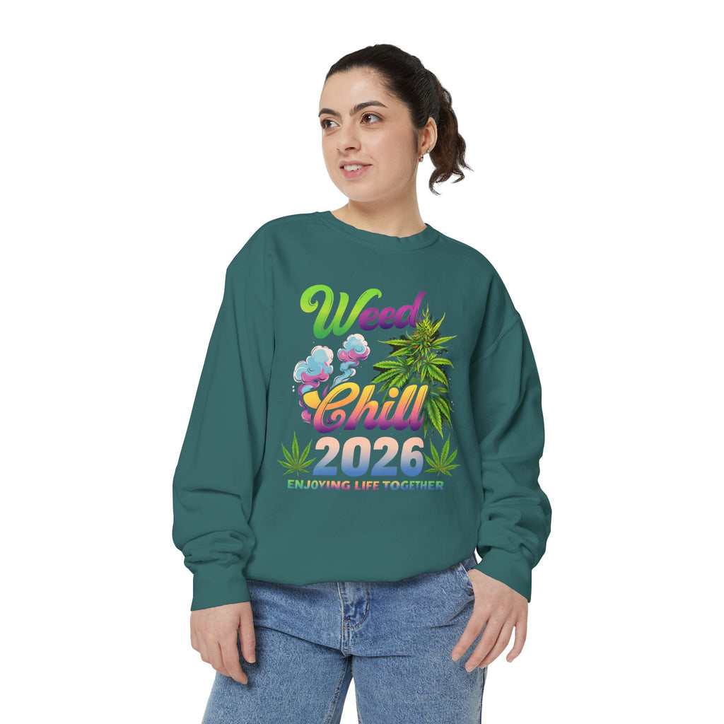 Weed Chill 2026 Sweatshirt – Funny Stoner Crewneck, Cannabis Lifestyle Sweatshirt, 420 Graphic Pullover, Chill Vibes Streetwear, Unisex