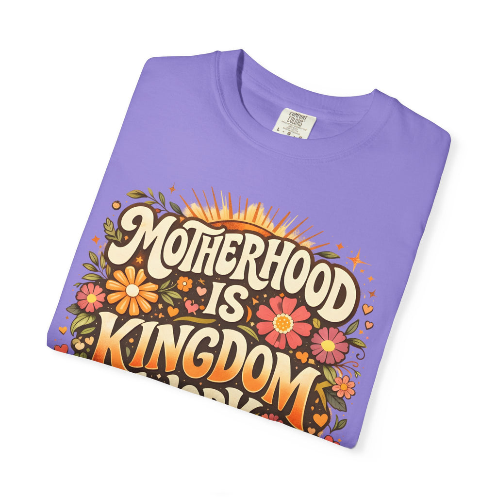 Motherhood Is Kingdom Work T-Shirt — Christian Mom Graphic Tee (Proverbs 31:27)