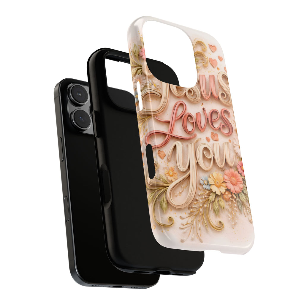 Phone Case — "Jesus Loves You" Floral Pastel Protective Cover