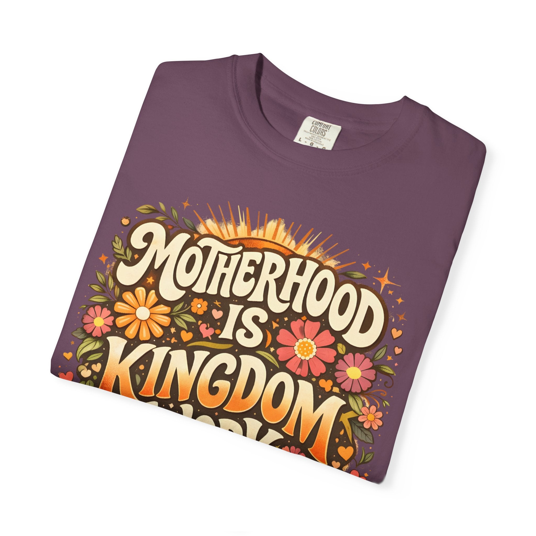 Motherhood Is Kingdom Work T-Shirt — Christian Mom Graphic Tee (Proverbs 31:27)