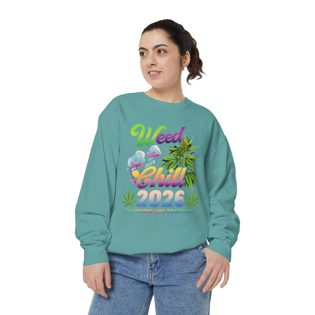 Weed Chill 2026 Sweatshirt – Funny Stoner Crewneck, Cannabis Lifestyle Sweatshirt, 420 Graphic Pullover, Chill Vibes Streetwear, Unisex