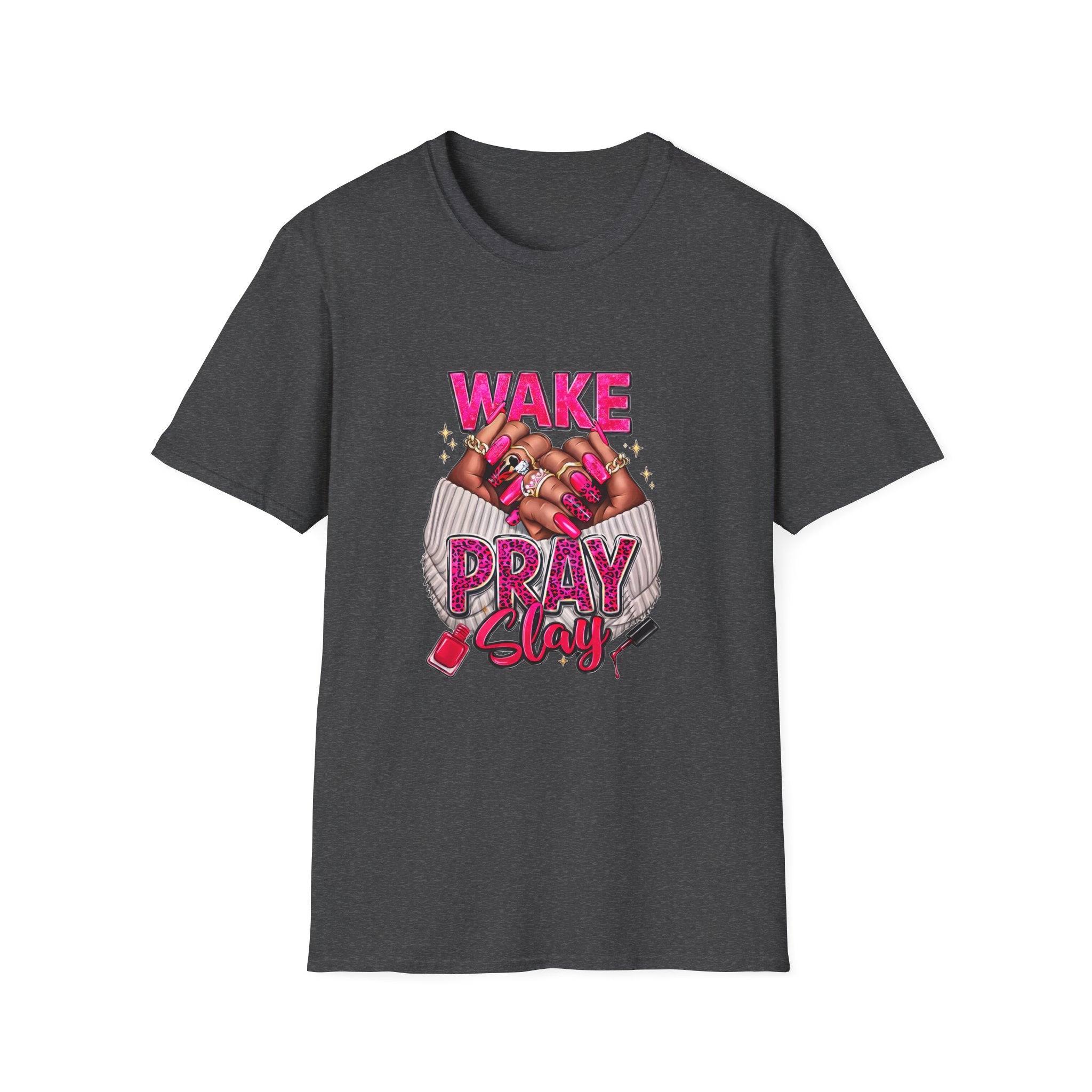 Wake Pray Slay T-Shirt — Inspirational Faith & Hustle Tee