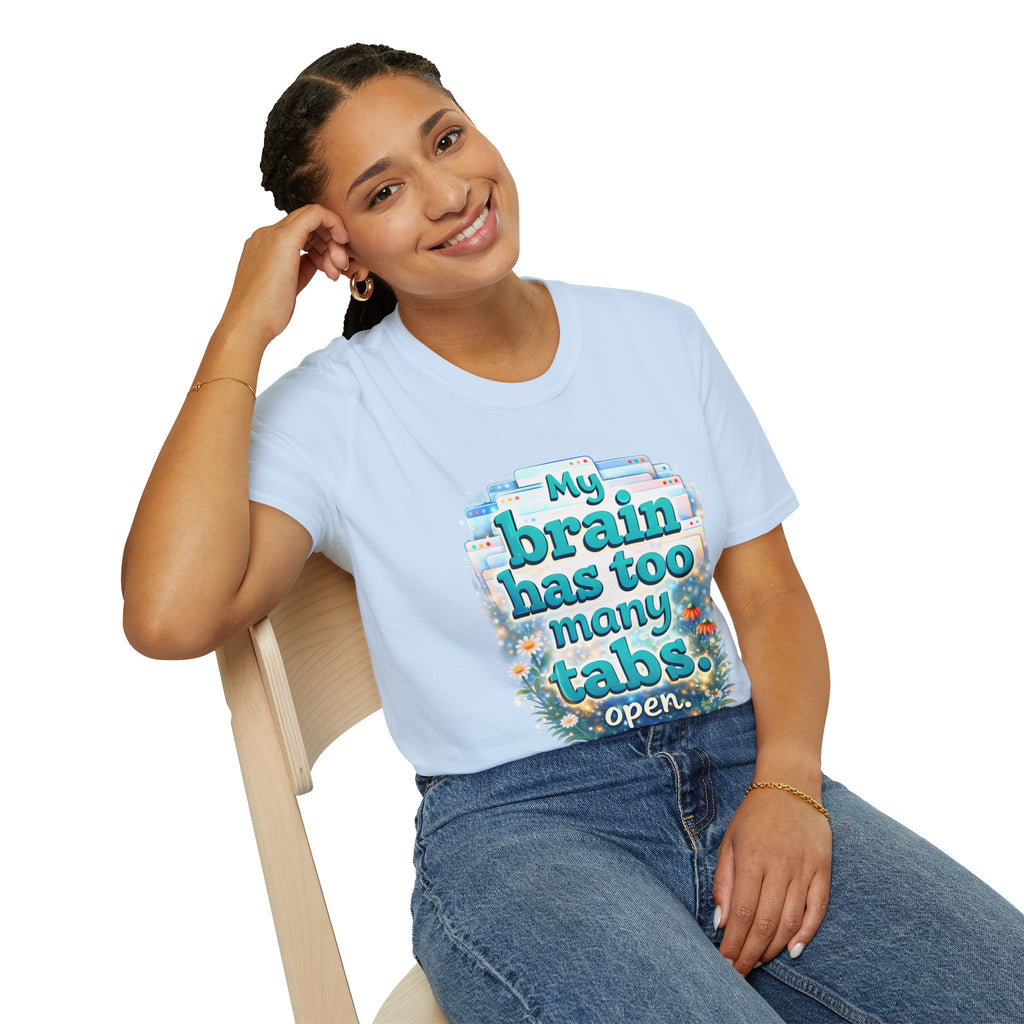 My Brain Has Too Many Tabs Open Shirt – Funny Overthinking Tee, ADHD Humor T-Shirt, Relatable Mental Health Graphic Tee, Cute Aesthetic Shirt