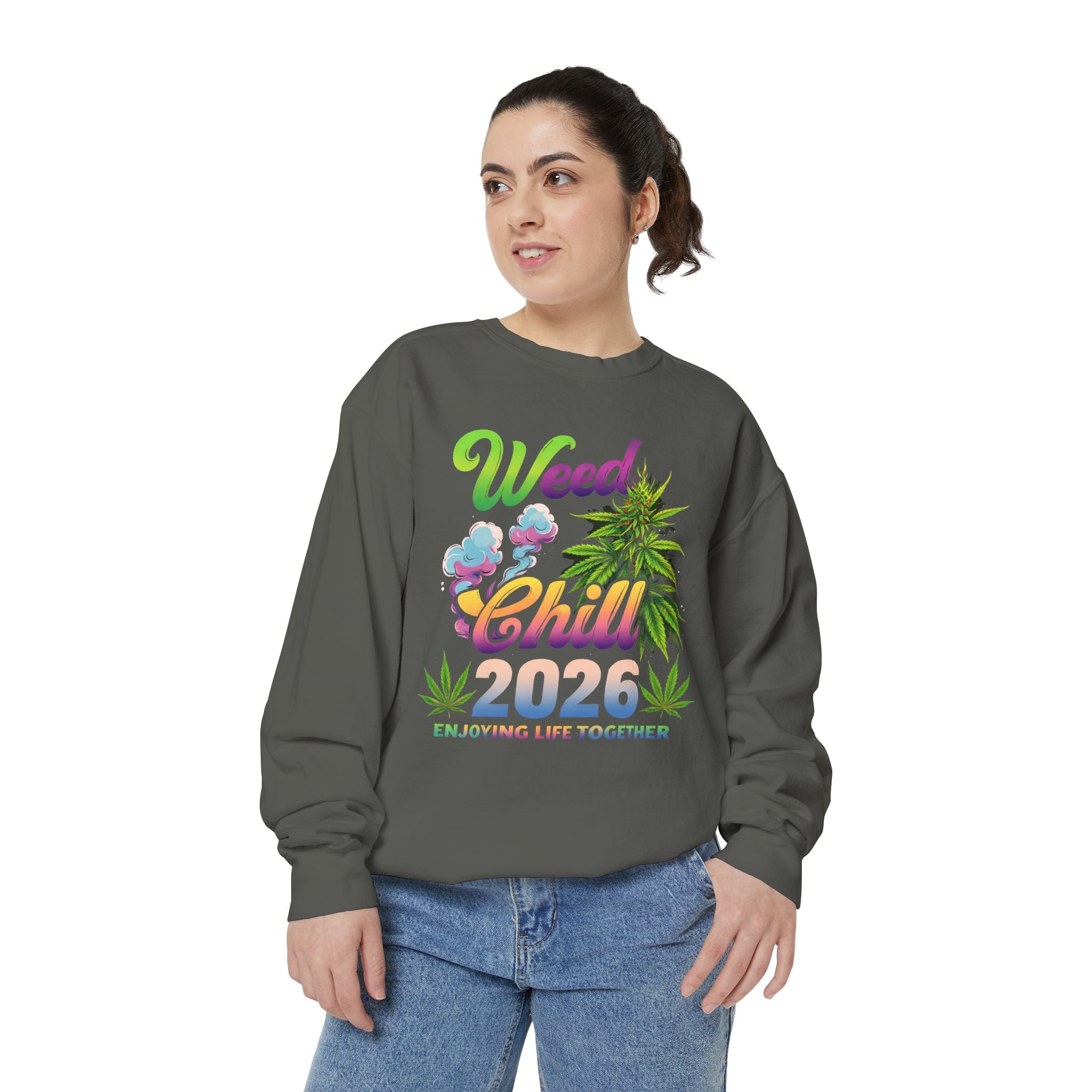 Weed Chill 2026 Sweatshirt – Funny Stoner Crewneck, Cannabis Lifestyle Sweatshirt, 420 Graphic Pullover, Chill Vibes Streetwear, Unisex