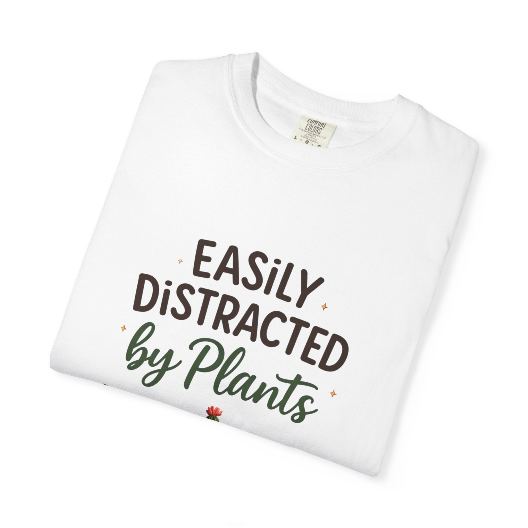 Easily Distracted By Plants Shirt, Plant Lover T-Shirt, Funny Plant Mom Tee, Botanical Lover Gift, Succulent Cactus Shirt, Unisex Graphic Tee