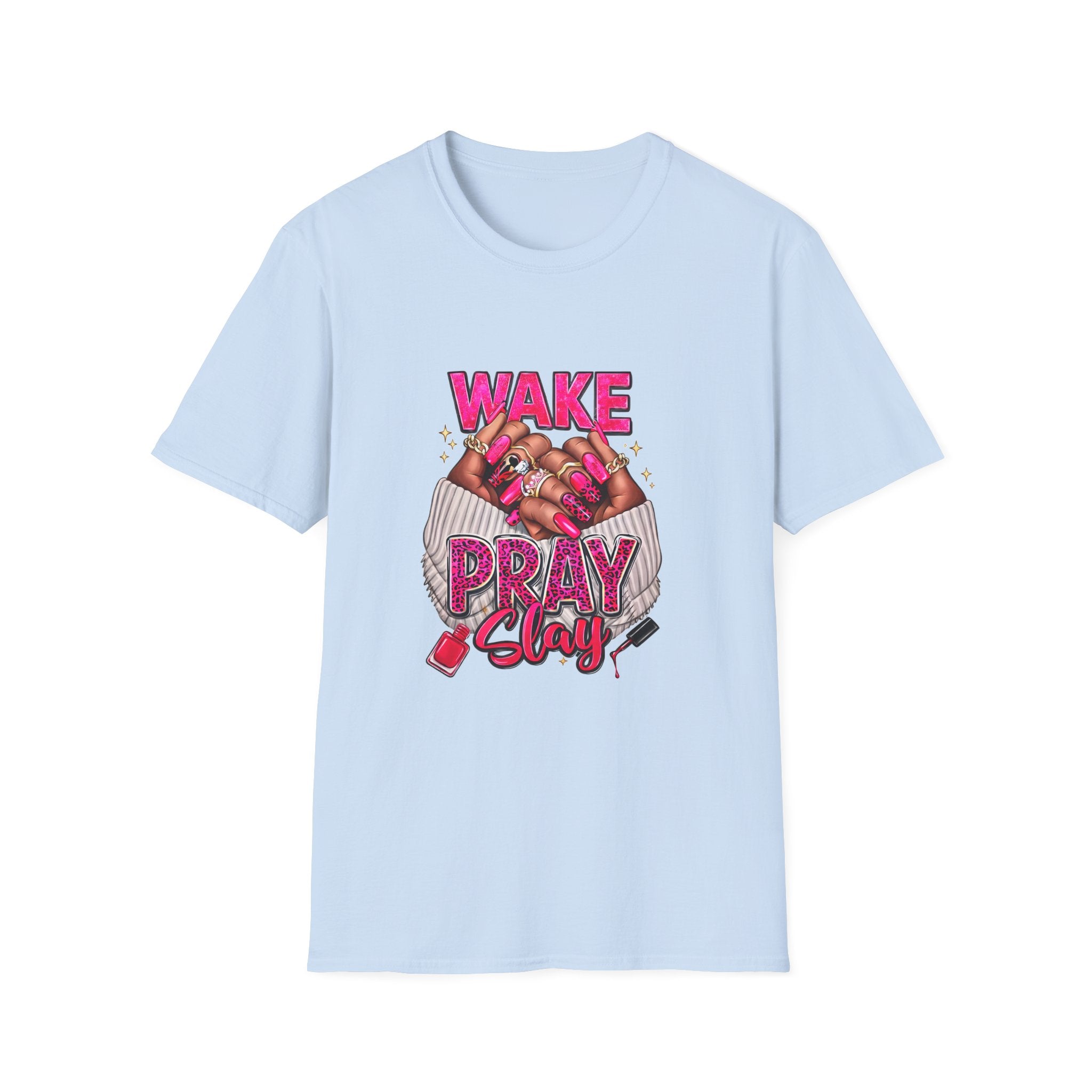 Wake Pray Slay T-Shirt — Inspirational Faith & Hustle Tee