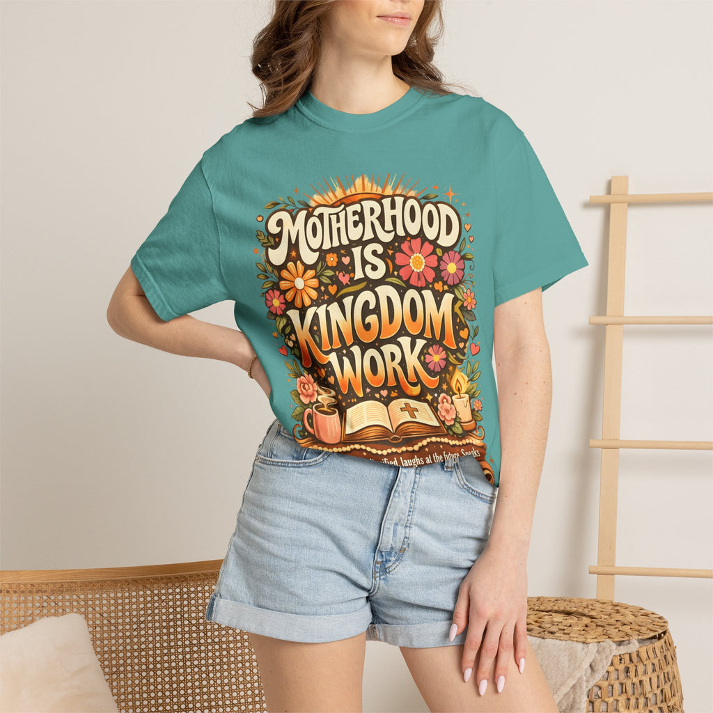 Motherhood Is Kingdom Work T-Shirt — Christian Mom Graphic Tee (Proverbs 31:27)