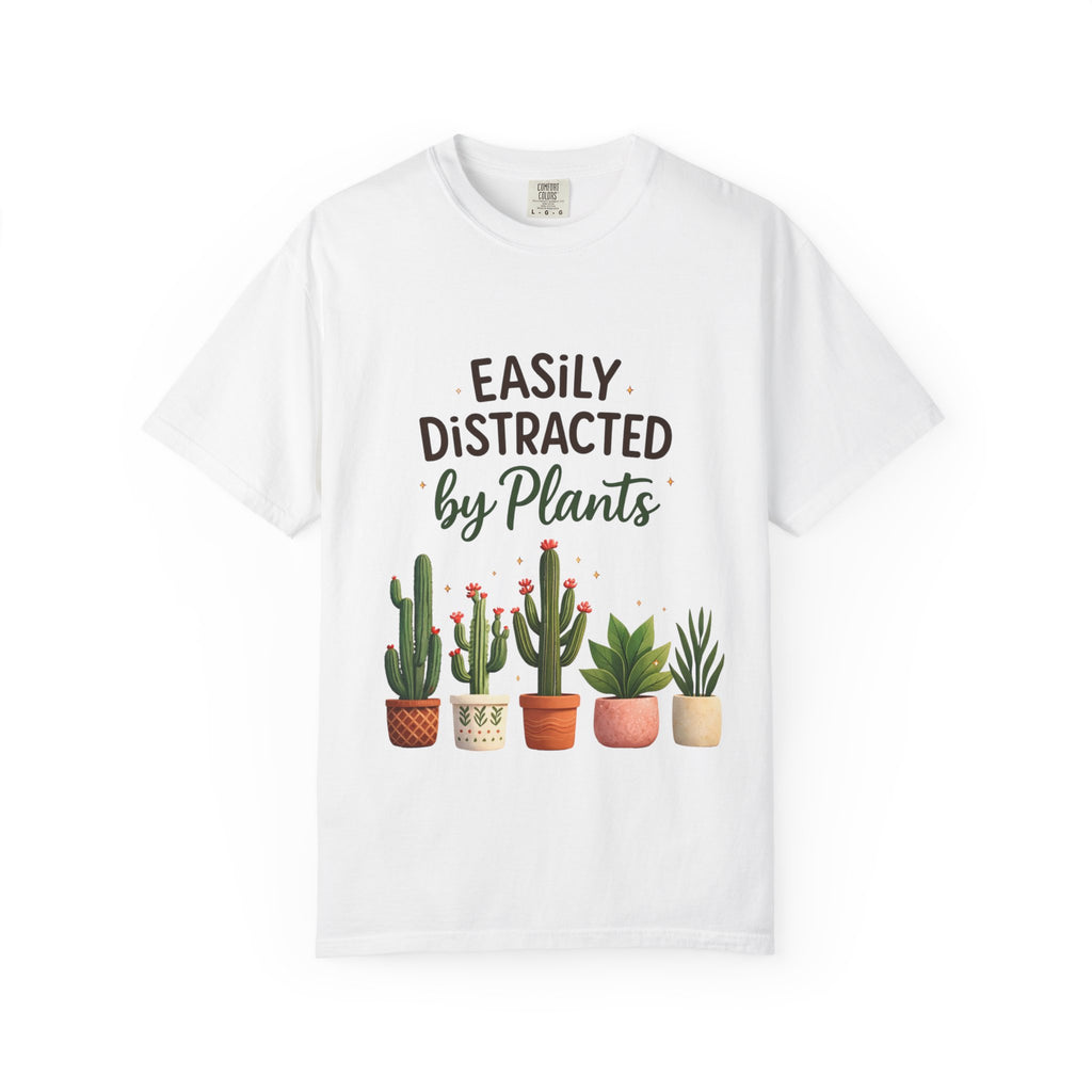 Easily Distracted By Plants Shirt, Plant Lover T-Shirt, Funny Plant Mom Tee, Botanical Lover Gift, Succulent Cactus Shirt, Unisex Graphic Tee