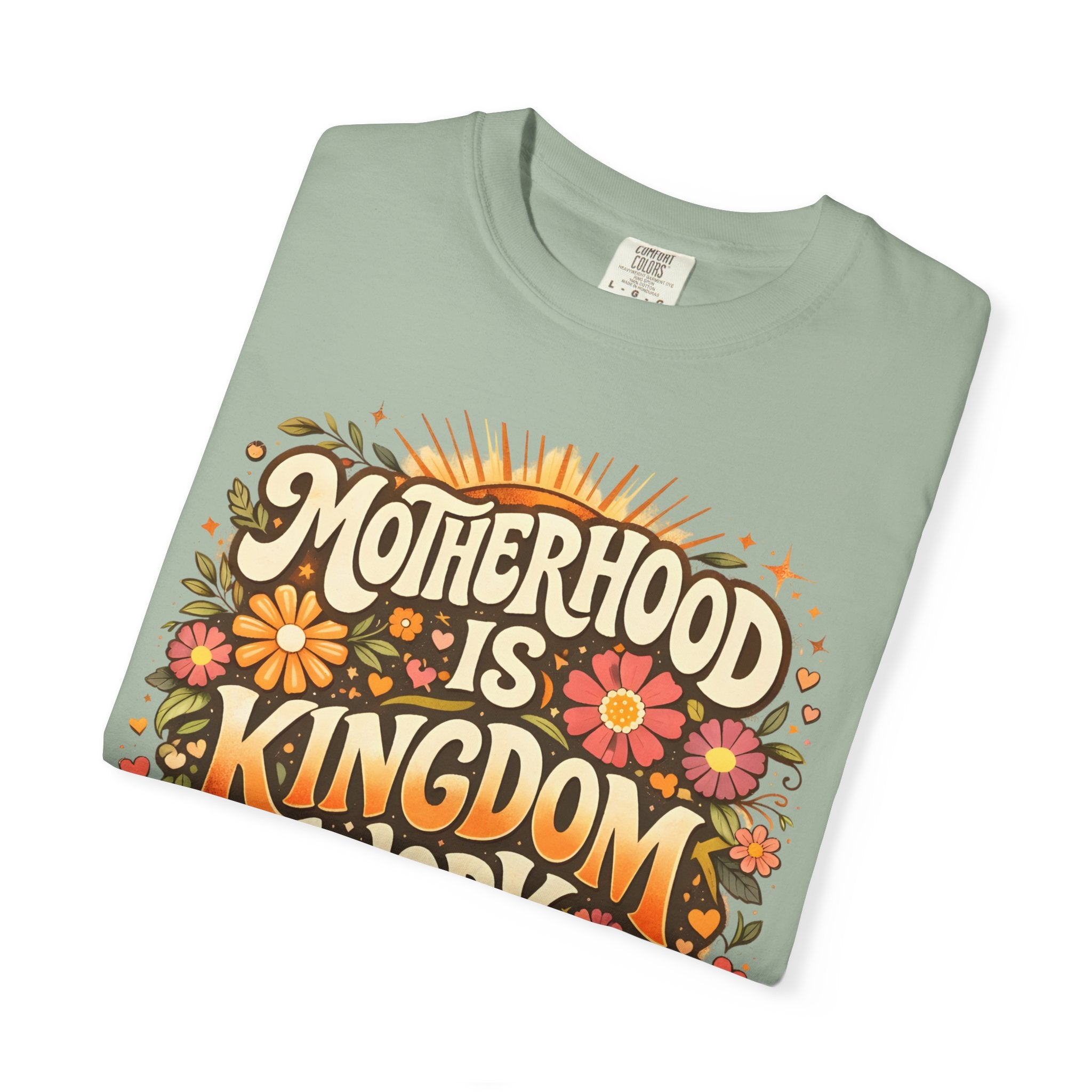 Motherhood Is Kingdom Work T-Shirt — Christian Mom Graphic Tee (Proverbs 31:27)