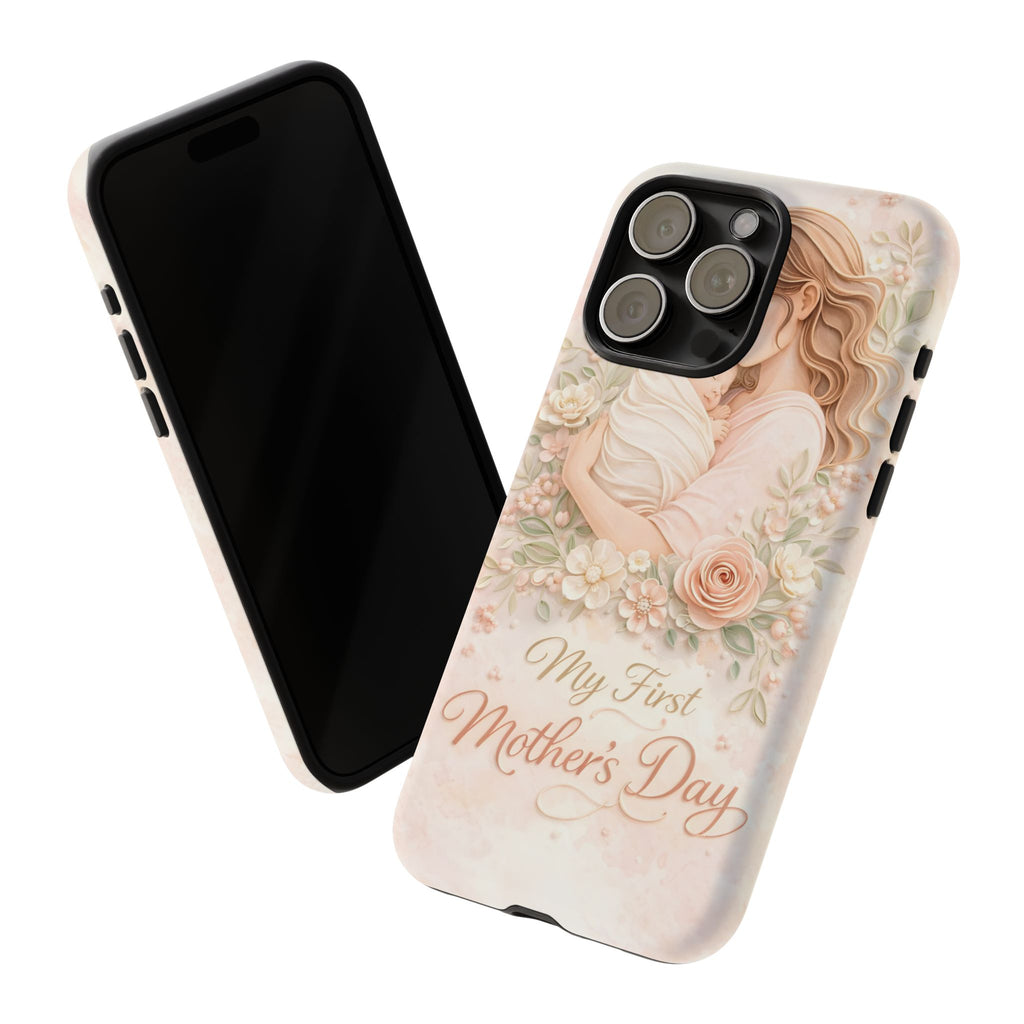 My First Mother's Day Floral Phone Case — Mom & Baby Protective Case