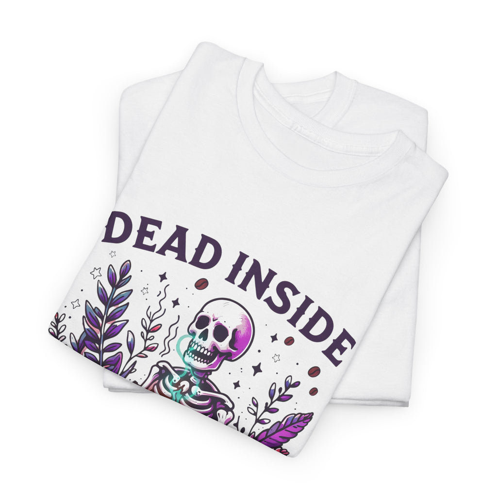 Dead Inside But Caffeinated T-Shirt – Funny Skeleton Coffee Tee