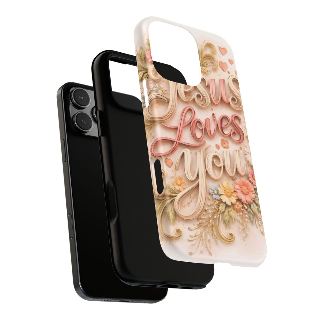 Phone Case — "Jesus Loves You" Floral Pastel Protective Cover