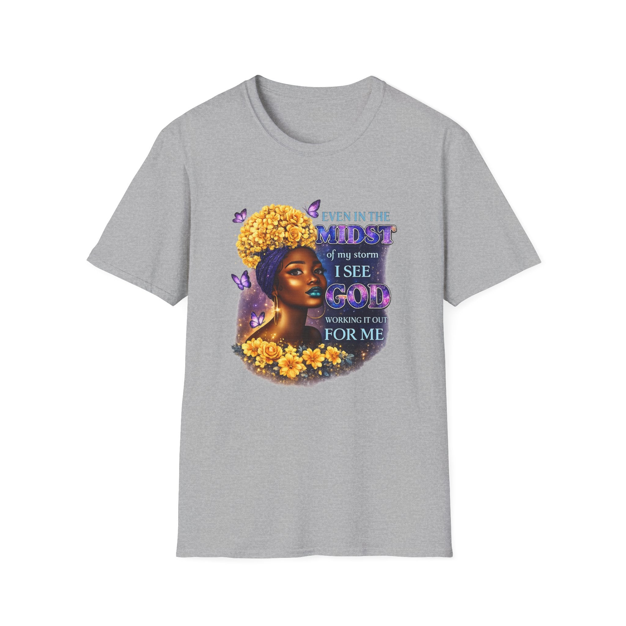 Inspirational Soul Tee — "Even in the Midst I See God Working" Graphic T-Shirt