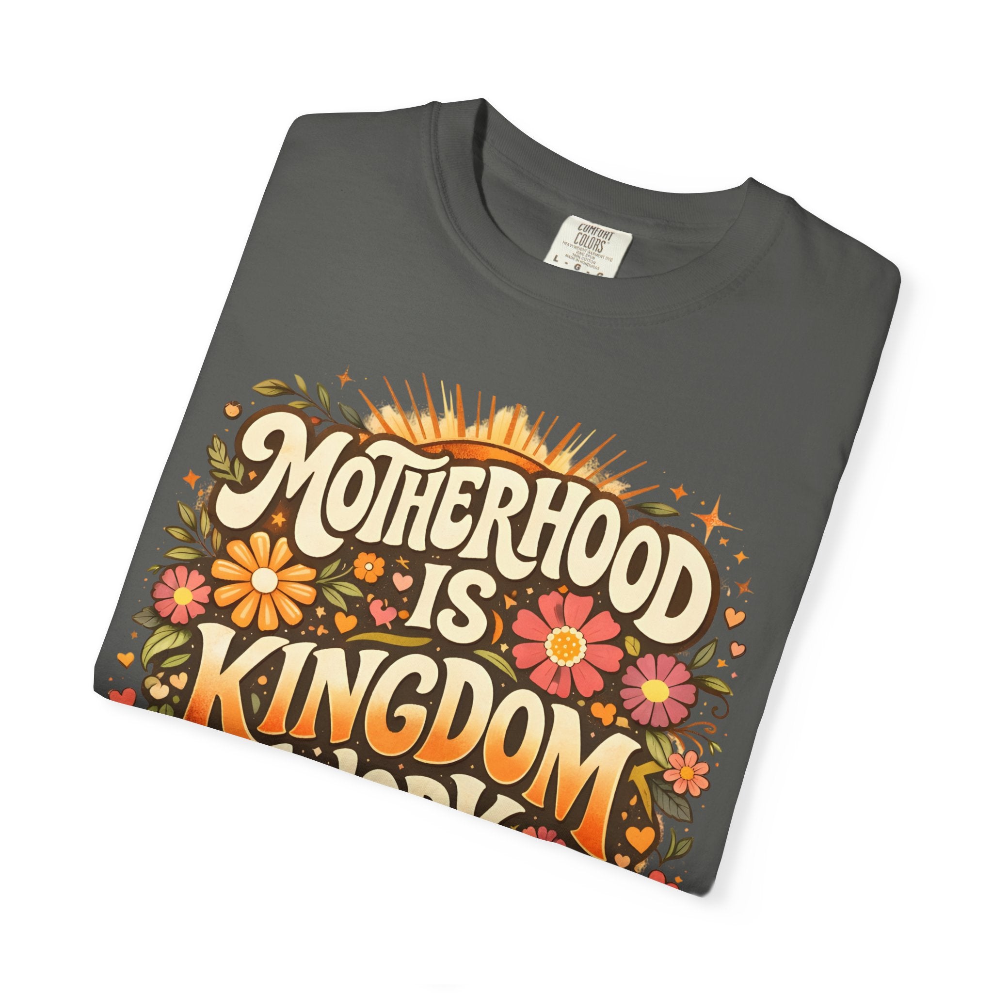 Motherhood Is Kingdom Work T-Shirt — Christian Mom Graphic Tee (Proverbs 31:27)