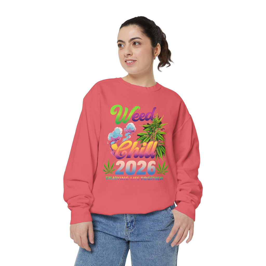 Weed Chill 2026 Sweatshirt – Funny Stoner Crewneck, Cannabis Lifestyle Sweatshirt, 420 Graphic Pullover, Chill Vibes Streetwear, Unisex