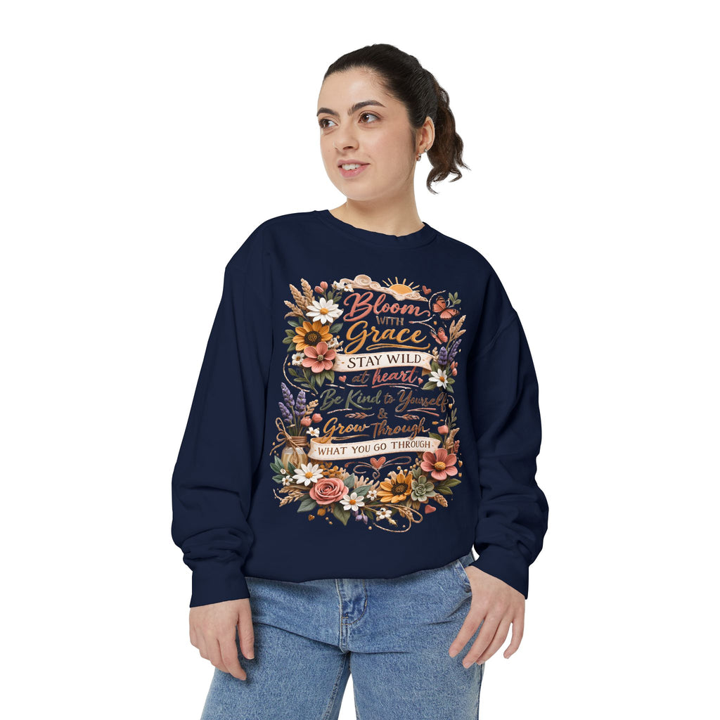 Bloom With Grace Floral Sweatshirt — Inspirational Quote Crewneck