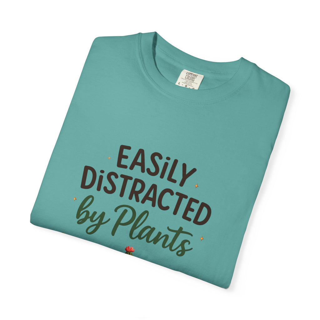 Easily Distracted By Plants Shirt, Plant Lover T-Shirt, Funny Plant Mom Tee, Botanical Lover Gift, Succulent Cactus Shirt, Unisex Graphic Tee