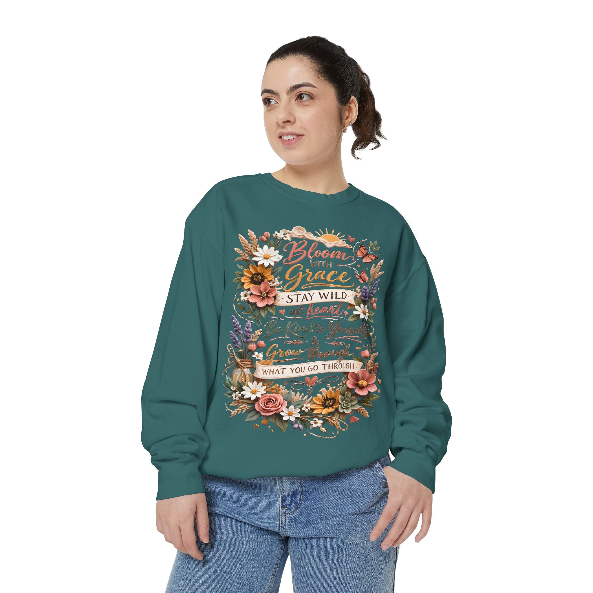 Bloom With Grace Floral Sweatshirt — Inspirational Quote Crewneck