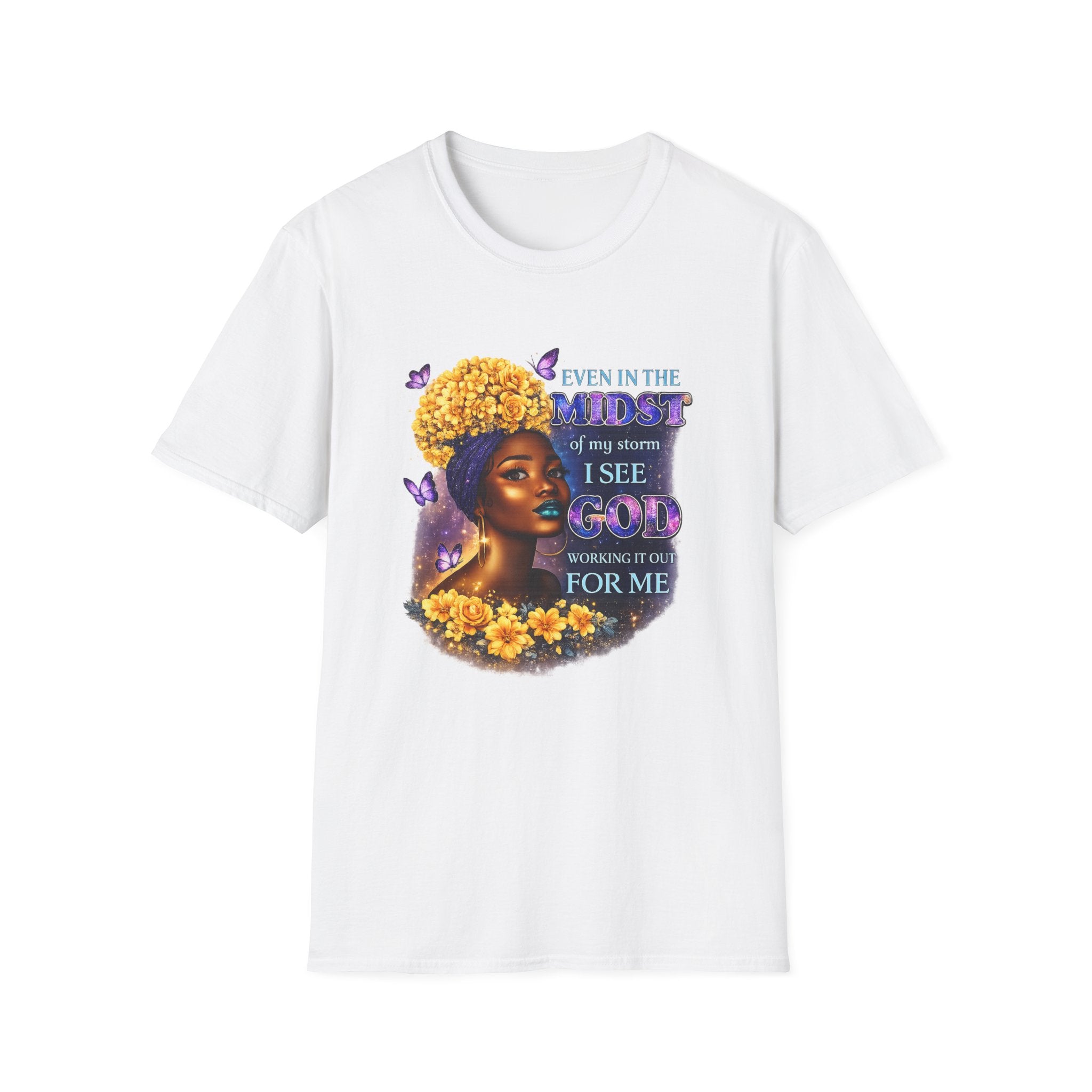 Inspirational Soul Tee — "Even in the Midst I See God Working" Graphic T-Shirt