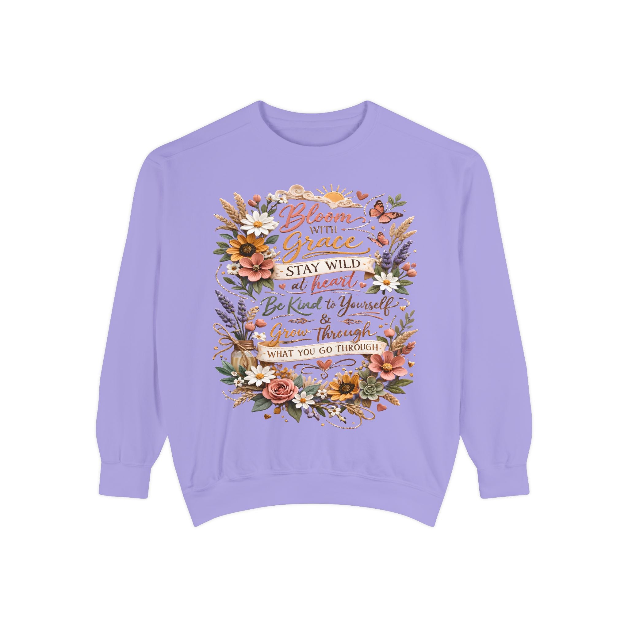 Bloom With Grace Floral Sweatshirt — Inspirational Quote Crewneck