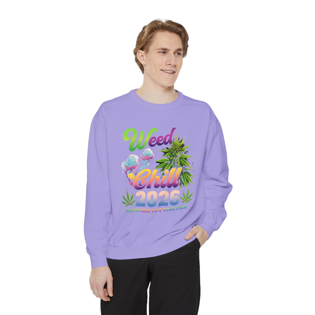 Weed Chill 2026 Sweatshirt – Funny Stoner Crewneck, Cannabis Lifestyle Sweatshirt, 420 Graphic Pullover, Chill Vibes Streetwear, Unisex