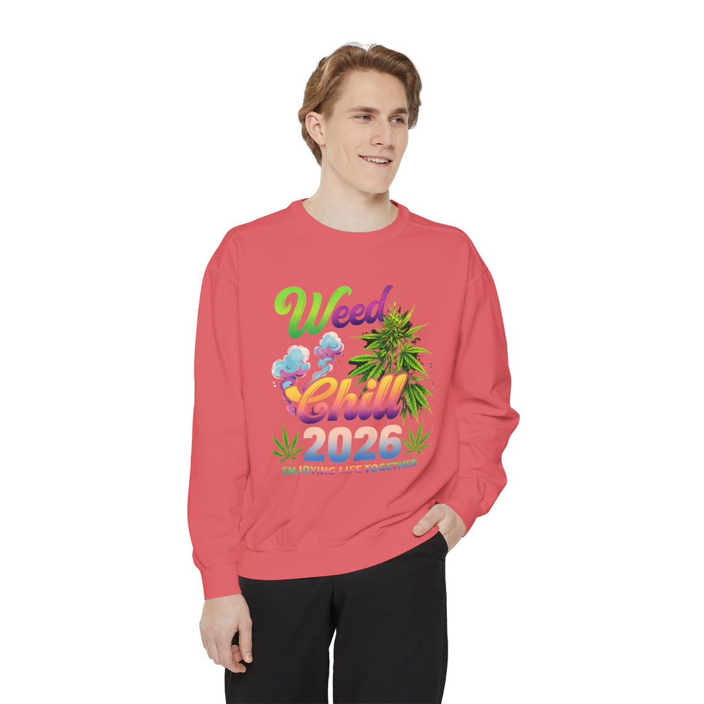Weed Chill 2026 Sweatshirt – Funny Stoner Crewneck, Cannabis Lifestyle Sweatshirt, 420 Graphic Pullover, Chill Vibes Streetwear, Unisex