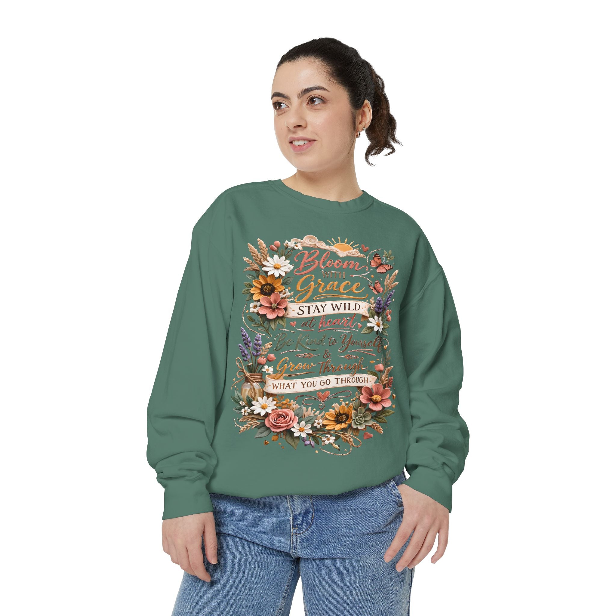 Bloom With Grace Floral Sweatshirt — Inspirational Quote Crewneck