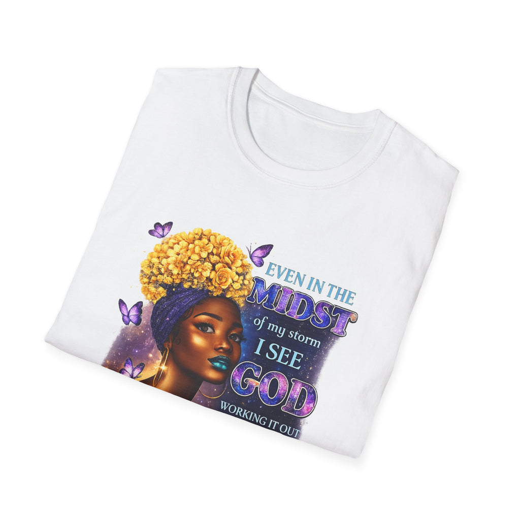 Inspirational Soul Tee — "Even in the Midst I See God Working" Graphic T-Shirt