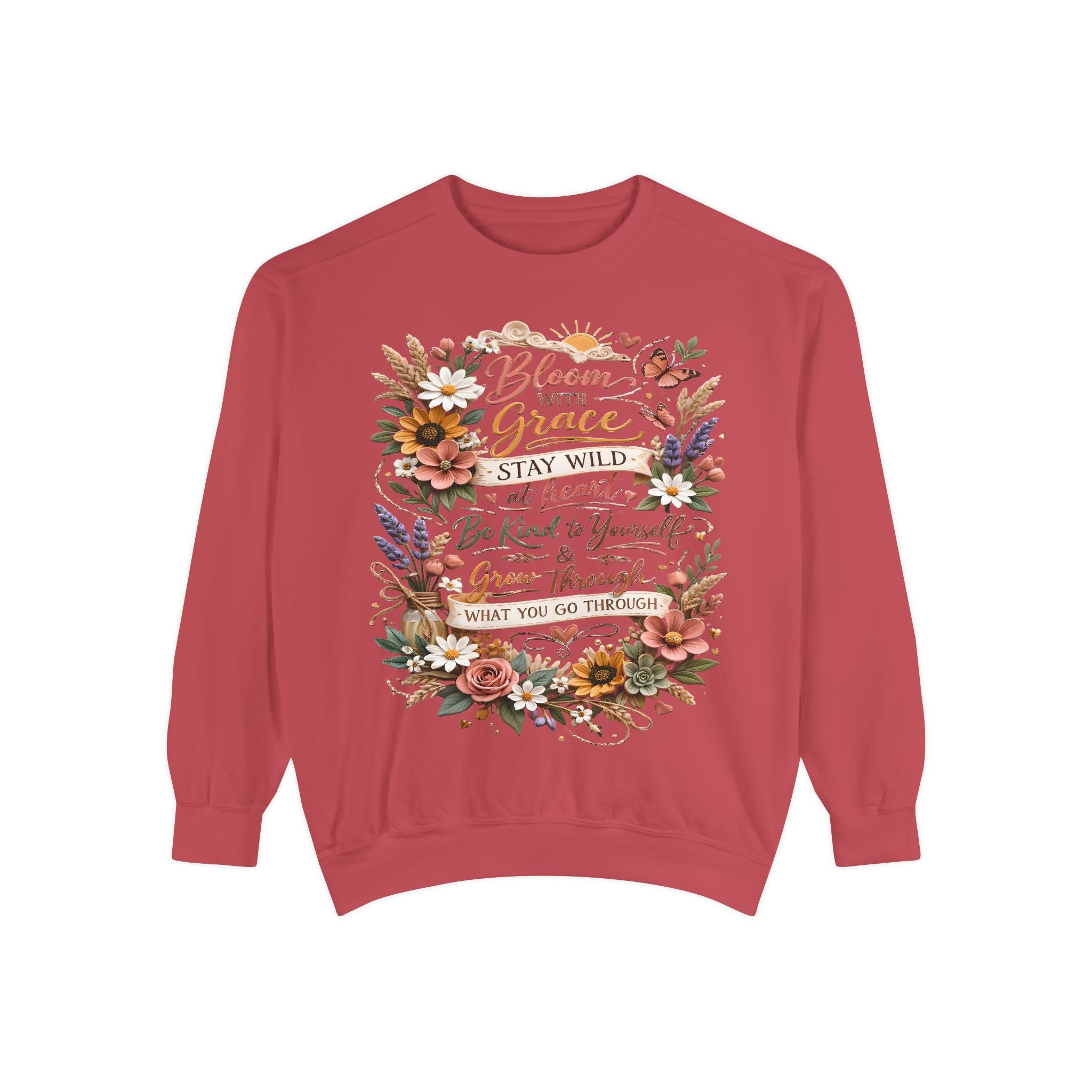 Bloom With Grace Floral Sweatshirt — Inspirational Quote Crewneck