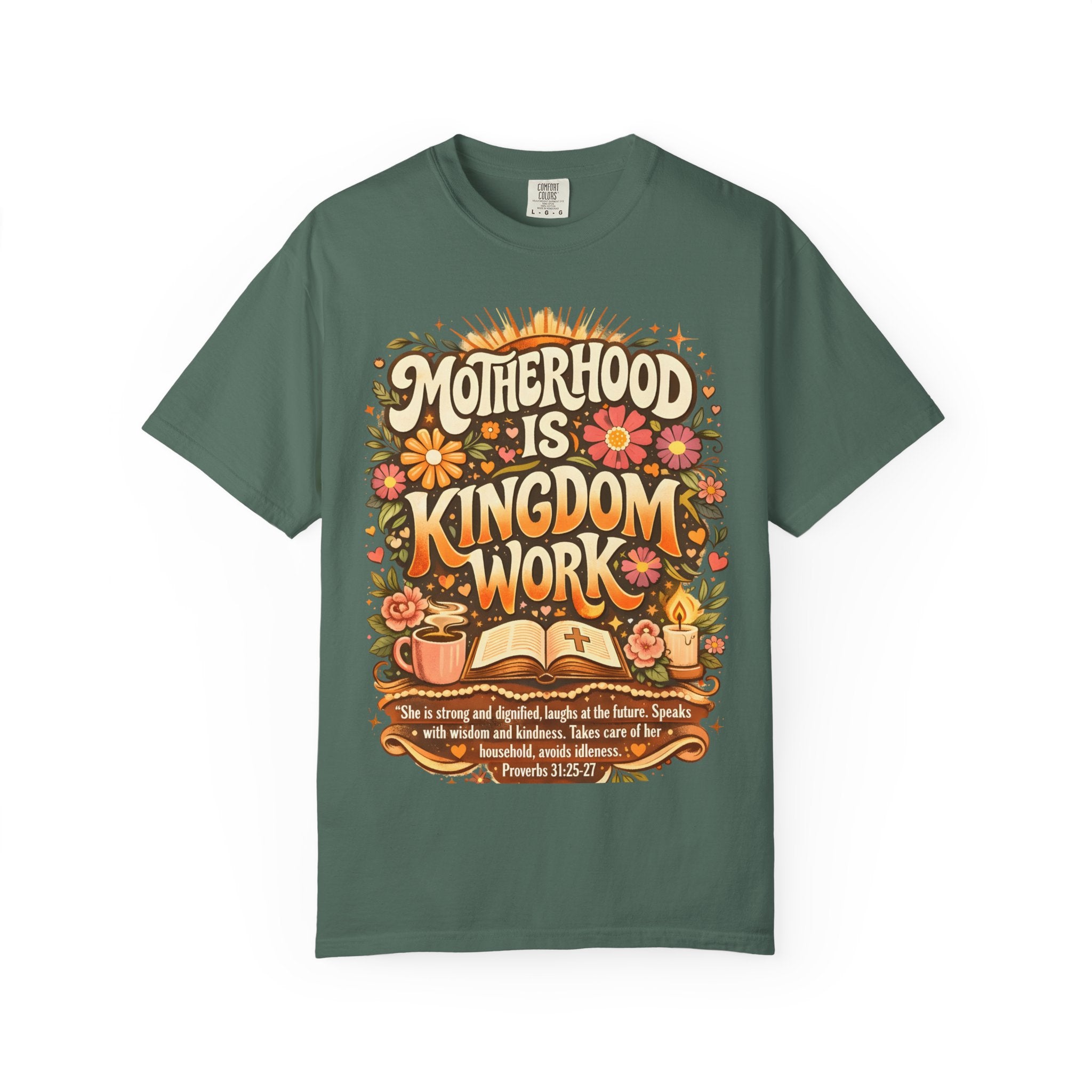 Motherhood Is Kingdom Work T-Shirt — Christian Mom Graphic Tee (Proverbs 31:27)